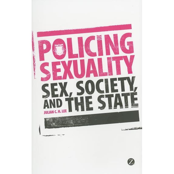 Policing Sexuality, (Paperback)
