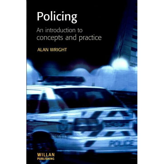 Policing and Society Policing: An Introduction to Concepts and Practice, (Paperback)