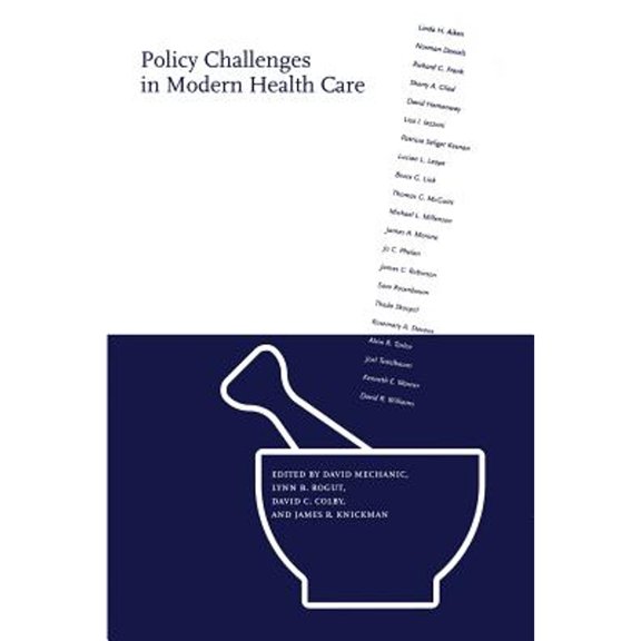 Pre-Owned Policy Challenges in Modern Health Care (Paperback) 0813535786 9780813535784