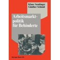 thumbnail image 1 of Policy Forschung Arbeitsmarktpolitik FÃ¼r Behinderte: Betriebliche Barrieren Und AnsÃ¤tze Zu Ihrer Ãberwindung, Book 2, (Paperback), 1 of 1