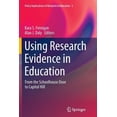 thumbnail image 1 of Policy Implications of Research in Educa Using Research Evidence in Education: From the Schoolhouse Door to Capitol Hill, Book 2, (Paperback), 1 of 4