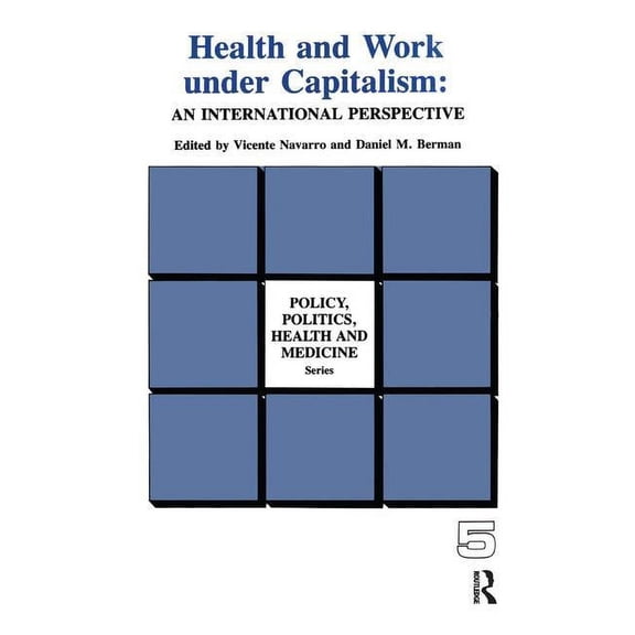 Policy, Politics, Health and Medicine An International Perspective: An International Perspective, (Hardcover)