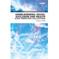 thumbnail image 1 of Policy and Practice in Health and Social Homelessness, Social Exclusion and Health: Global Perspectives, Local Solutions, Book 27, (Paperback), 1 of 1