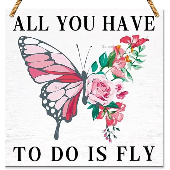 Polilike Inspirational Sign All You Have to Do is Fly Butterfly Ceramic Sign Plaque Motivational Quote Decor Office Bedroom Decor Cheer Up Gifts Friend Wood Sign Wooden Wall Decor 5 * 5 inch