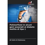 Polimorfismi in alcuni geni associati al diabete mellito di tipo 1, Paperback
