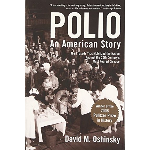 Pre-Owned Polio: An American Story (Paperback) 0195307143 9780195307146