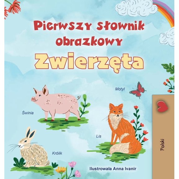 Polish Bedtime Collection First Picture Dictionary - Animals (Polish Children's Book), (Hardcover)