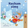 thumbnail image 1 of Polish Bedtime Collection I Love Winter (Polish Children's Book), (Hardcover), 1 of 1