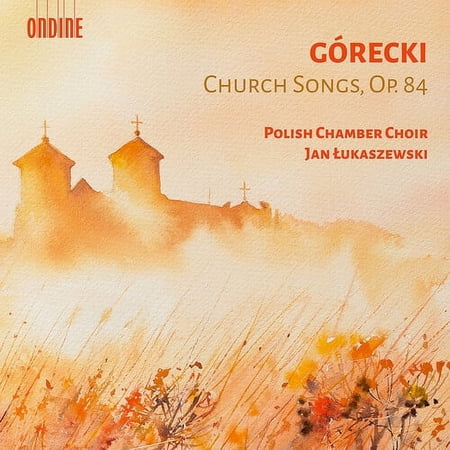 Polish Chamber Choir - Church Songs Op. 84 - Music & Performance - CD