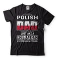 thumbnail image 1 of Polish Dad Shirt Mens Polish Dad Tee Father's Day Dad Shirt Father Gifts Cool Dad Shirt (Small Black), 1 of 6