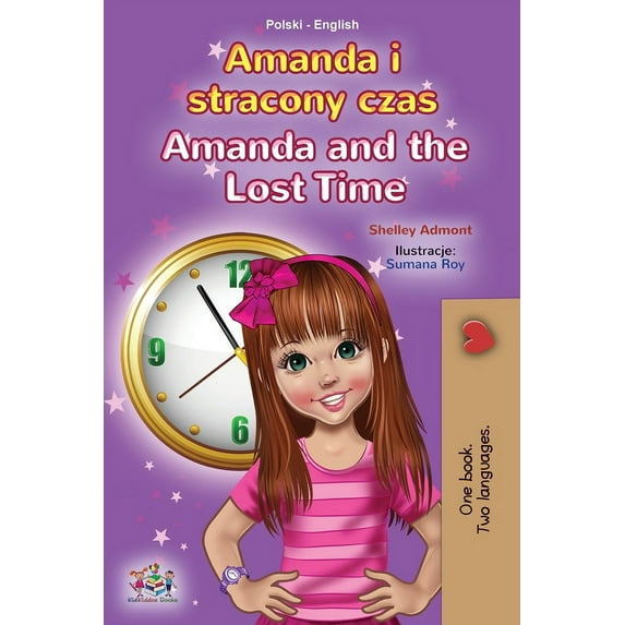 Polish English Bilingual Collection Amanda and the Lost Time (Polish English Bilingual Children's Book), (Paperback)