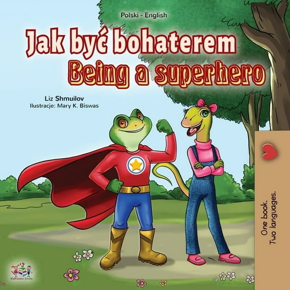 Polish English Bilingual Collection Being a Superhero (Polish English Bilingual Book for Kids), (Paperback)