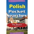 thumbnail image 1 of Polish Pocket Searches - The Basics - Volume 2 : A Set of Word Search Puzzles to Aid Your Language Learning (Paperback), 1 of 1
