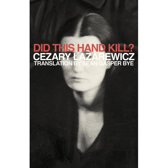 Polish Reportage Did This Hand Kill?, (Paperback)