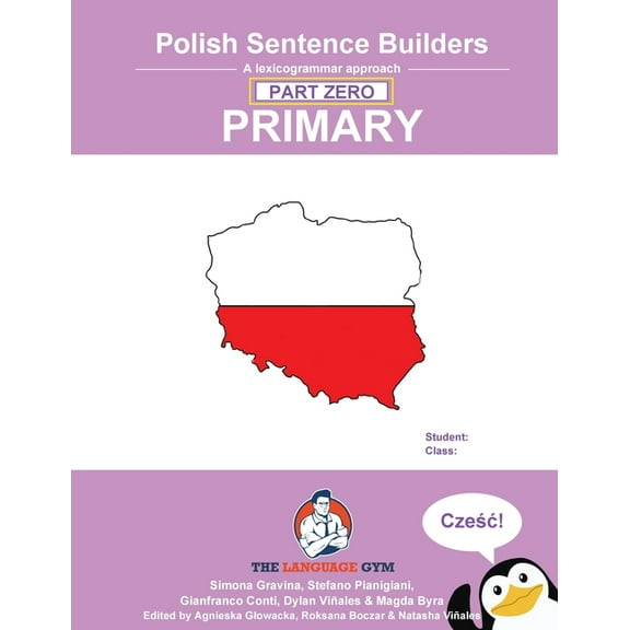 Polish Sentence Builders - Primary - Part Zero: The Language Gym - Sentence Builder Books, (Paperback)