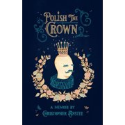 Polish The Crown Paperback