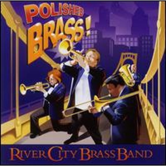 Pre-Owned Polished Brass! (CD 0099402342924) by River City Brass Band