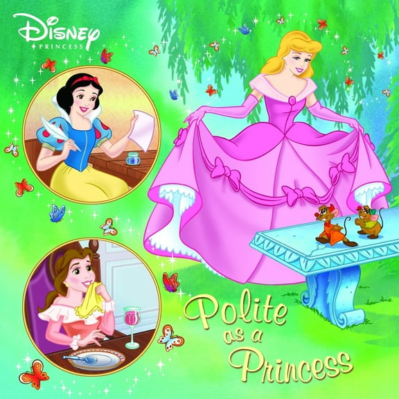 Pre-Owned Polite as a Princess (Disney Princess) (Paperback) 0736423672 9780736423670