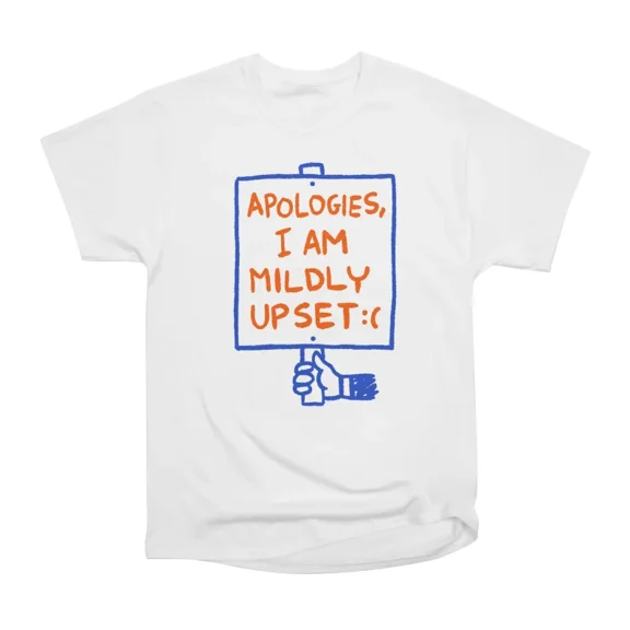 Politely pissed T-Shirt Tee Gift For Him Merch For Her Apparel For Friend