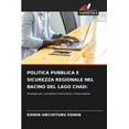 thumbnail image 1 of Politica Pubblica E Sicurezza Regionale Nel Bacino del Lago Chad, (Paperback), 1 of 1