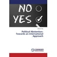 thumbnail image 1 of Political Abstention: Towards an International Approach (Paperback), 1 of 1
