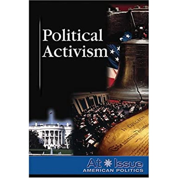 Pre-Owned Political Activism (Hardcover) 9780737738803