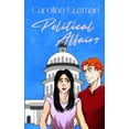 thumbnail image 1 of Political Affairs: A Contemporary Romance Novel, (Paperback), 1 of 1