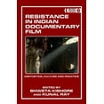 thumbnail image 1 of Political Cinemas Resistance in Indian Documentary Film: Aesthetics, Culture and Practice, (Hardcover), 1 of 1