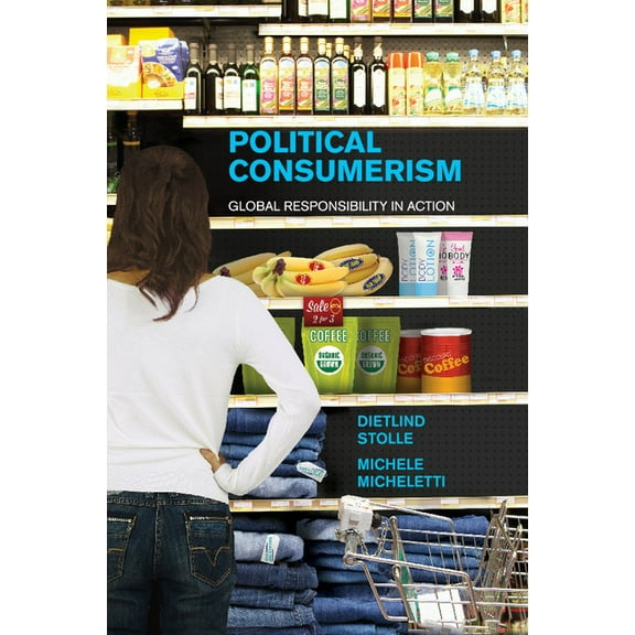 Political Consumerism, (Paperback)
