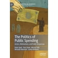 thumbnail image 1 of Political Corruption and Governance The Politics of Public Spending: Actors, Motivations, and Public Responses, (Hardcover), 1 of 1