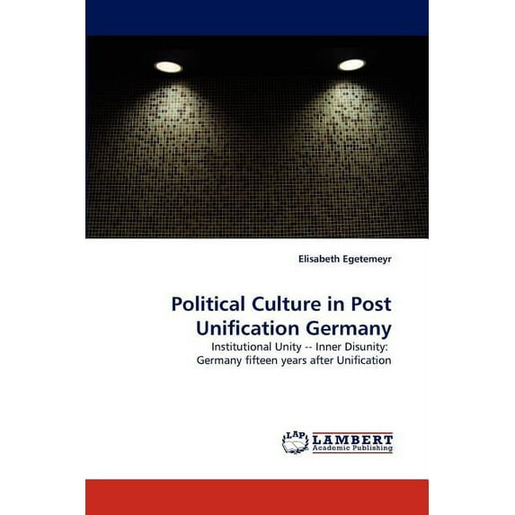 Political Culture in Post Unification Germany (Paperback)