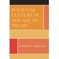 thumbnail image 1 of Political Culture in the Age of Trump, (Paperback), 1 of 1