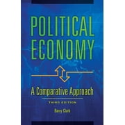 Political Economy A Comparative Approach, Hardcover