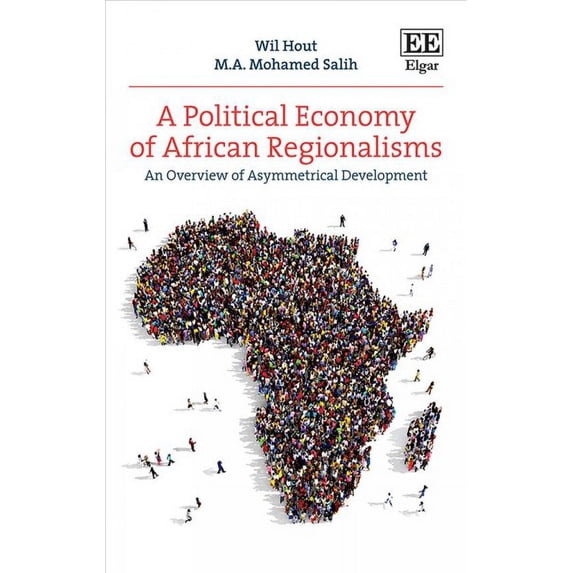 Political Economy of African Regionalisms : An Overview of Asymmetrical Development