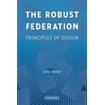 thumbnail image 1 of Political Economy of Institutions and De The Robust Federation, (Paperback), 1 of 1