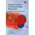 thumbnail image 1 of Political Economy of Northeast Asian Regionalism : Political Conflict and Economic Integration, 1 of 1
