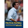 thumbnail image 1 of Political Football: Lawrie McKinna's Dangerous Truth, (Paperback), 1 of 1