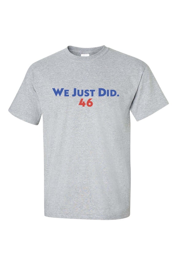 Political Funny We Just Did 46 Biden Harris Election Short Sleeve T-shirt-Sport Grey-xl