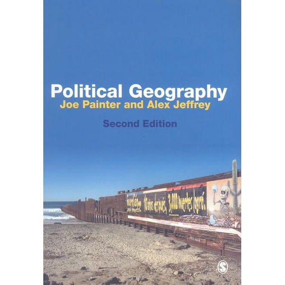 Political Geography: An Introduction to Space and Power, (Paperback)