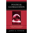 thumbnail image 1 of Political Globalization: A New Vision of Federal World Government, (Hardcover), 1 of 1