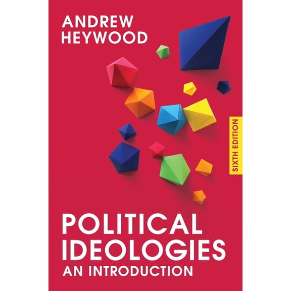Political Ideologies: An Introduction (Paperback)