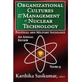 thumbnail image 1 of Political and Military Sociology Organizational Cultures and the Management of Nuclear Technology, Volume 39: Political and Military Sociology: An Annual, (Paperback), 1 of 1