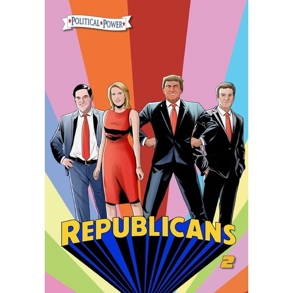Political Power: Republicans 2: Rand Paul, Donald Trump, Marco Rubio and Laura Ingraham (Paperback)