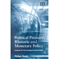 thumbnail image 1 of Political Pressure, Rhetoric and Monetary Policy : Lessons for the European Central Bank, 1 of 1