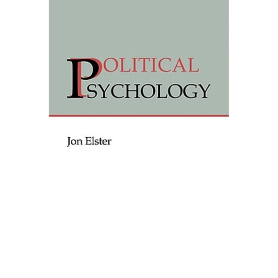 Pre-Owned Political Psychology (Hardcover 9780521411103) by Jon Elster