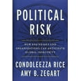 thumbnail image 1 of Pre-Owned Political Risk: How Businesses and Organizations Can Anticipate Global Insecurity (Hardcover) 1455542350 9781455542352, 1 of 1