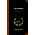 thumbnail image 1 of Political Science : Or, the State Theoretically and Practically Considered, Volume 1 (Hardcover), 1 of 1