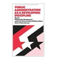 thumbnail image 1 of Political Science & Public Administratio Public Administration as a Developing Discipline: Part 2: Organization Development as One of a Future Family of Minipara, (Hardcover), 1 of 1