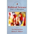 thumbnail image 1 of Political Science: State of the Discipline (Paperback) by Professor Ira Katznelson, Professor Helen V Milner, 1 of 1