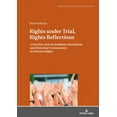 thumbnail image 1 of Political and Social Change: Rights under Trial, Rights Reflections: 13 Further Acts of Academic Journalism and Historical Commentary on Human Rights (Hardcover), 1 of 1